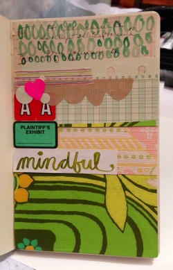 Collage and the word "mindful" was written by me with ink and a paintbrush.  Love the pop of neon