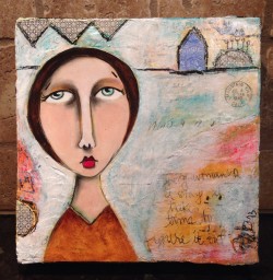 "Every Woman Has a STORY"... All my "girls" look sad... or not so much sad but Thoughtful.. a little quirky and a bit odd :).. sounds a bit like me!  All mixed media.. including collage, acrylics, and oils