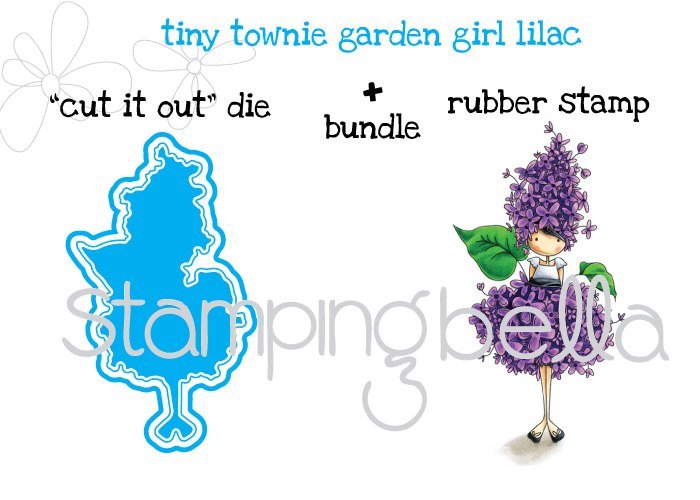 Stamping Bella JANUARY 2017 rubber stamp release- Tiny Townie GARDEN GIRL LILAC CUT IT OUT DIE + RUBBER STAMP BUNDLE