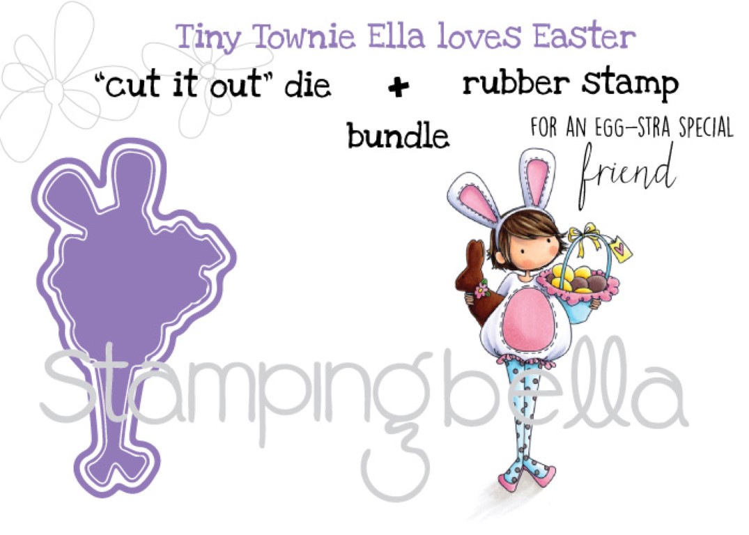 Stampingbella SPRING 2017 RELEASE- TINY TOWNIE ELLA loves EASTER RUBBER STAMP + CUT IT OUT DIE BUNDLE