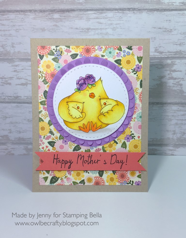 Stamping Bella MARCH 2017 release - MOTHER'S DAY CHICK rubber stamp. Card by Jenny Bordeaux