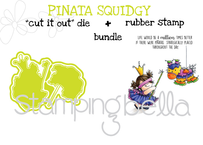 Stamping Bella SPRING 2017 RELEASE- PINATA squidgy RUBBER stamp + "CUT IT OUT" DIE BUNDLE (save 15%)