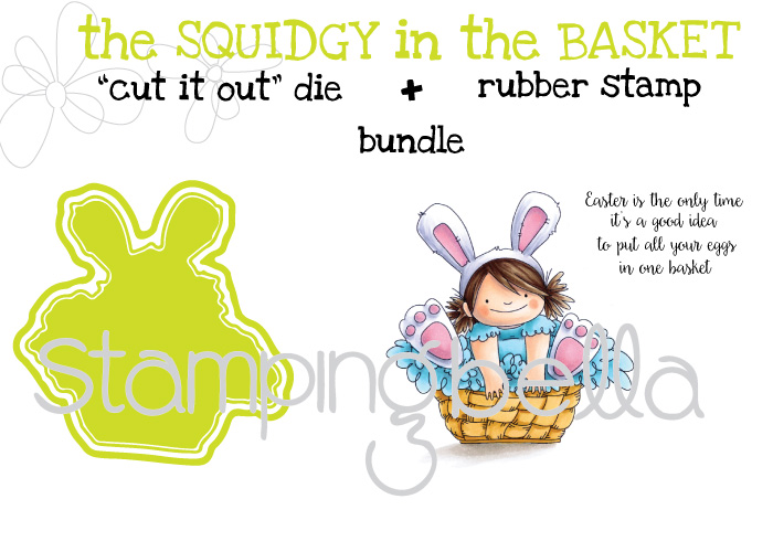 Stampingbella SPRING 2017 RELEASE-the SQUIDGY in the BASKET rubber stamp +"CUT IT OUT" DIE BUNDLE
