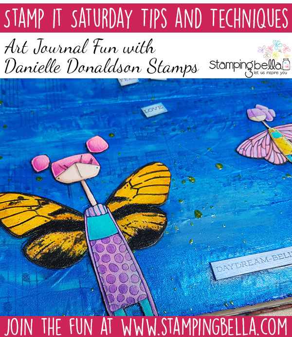 Stamping Bella Stamp It Saturday - Art Journal Fun with Danielle Donaldson Stamps