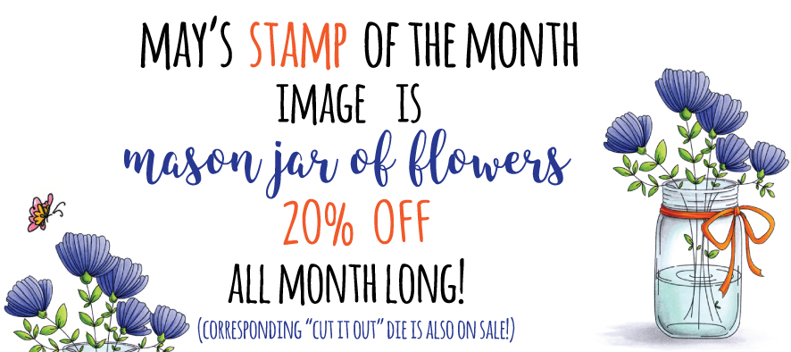Stamping Bella Spotlight on May 2017 Stamp of the Month - Mason Jar of Flowers