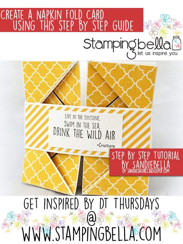 Stamping Bella DT Thursday: Create a Napkin Fold Card with Sandiebella!