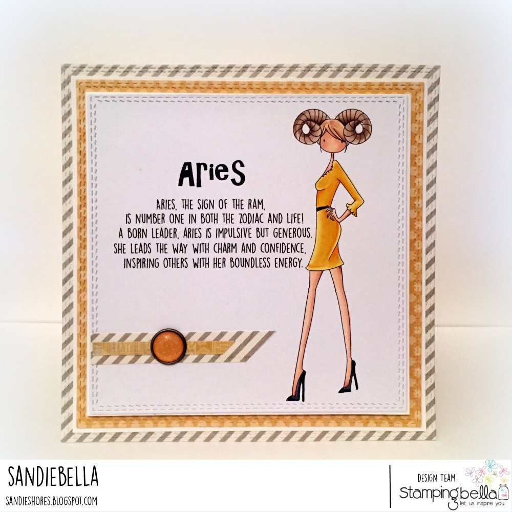www.stampingbella.com. Rubber stamp used: UPTOWN ZODIAC GIRL ARIES, card made by Sandie Dunne