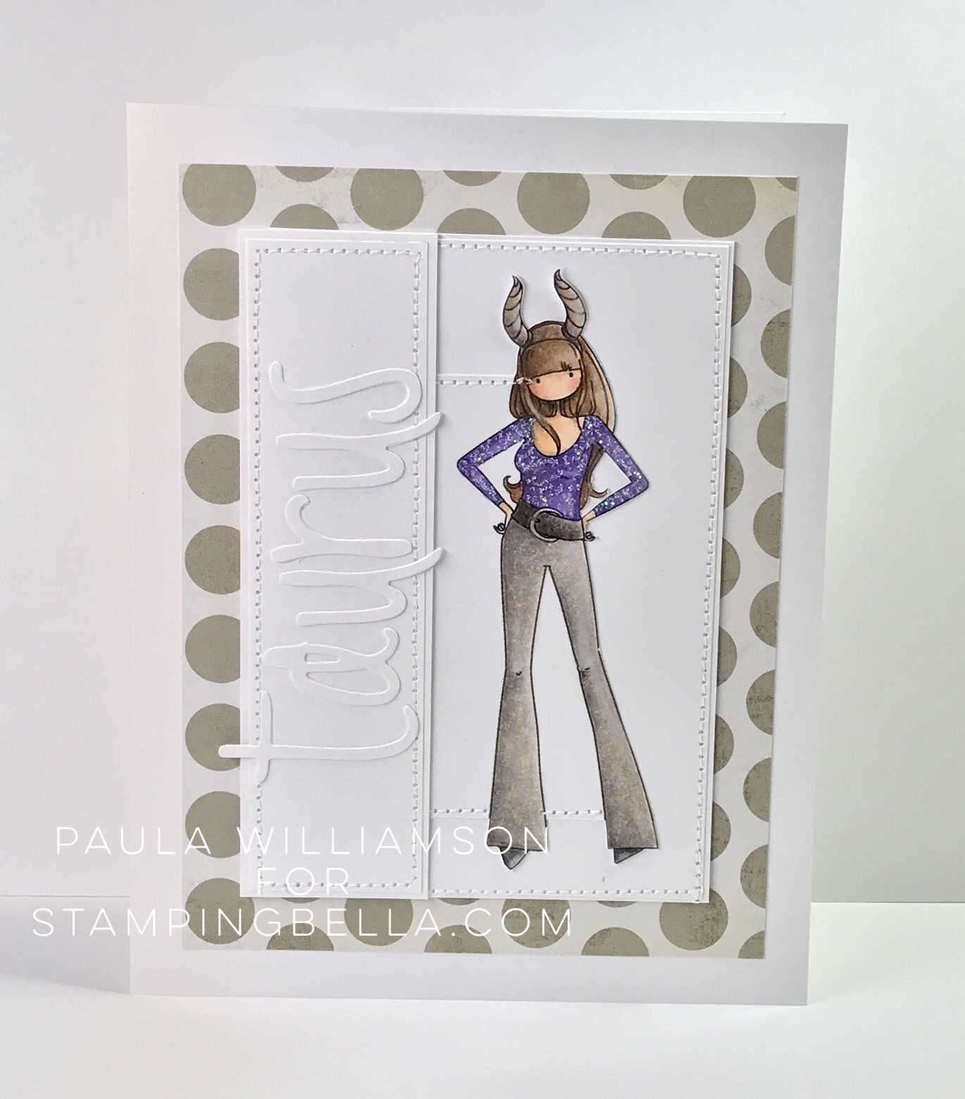 www.stampingbella.com- DECEMBER 2017 release: Rubber Stamp: UPTOWN ZODIAC GIRL Taurus, Card by PAULA WILLIAMSON