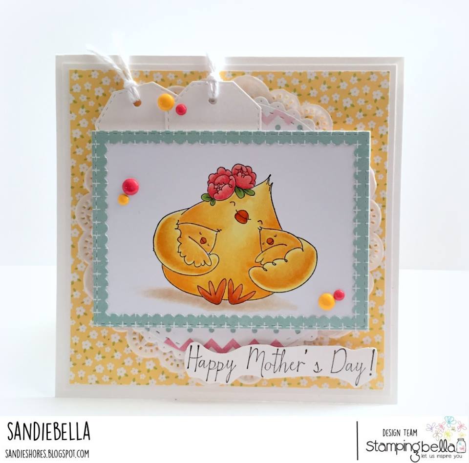 www.stampingbella.com: Rubber stamp used: MOTHER'S DAY CHICK, card by Sandie Dunne