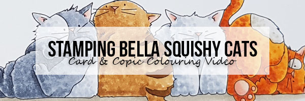 Stamping Bella Squishy Cats Card & Copic Colouring Video