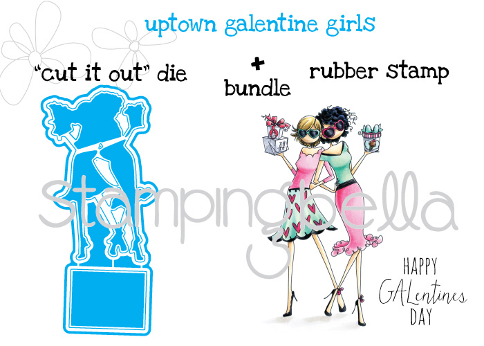 Stamping Bella JANUARY 2017 rubber stamp release- UPTOWN GALENTINE girls "CUT IT OUT" DIES+RUBBER STAMP BUNDLE