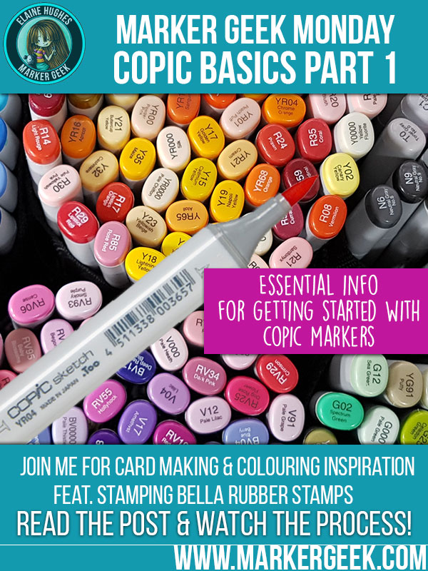 Marker Geek Monday - Copic Basics Part 1