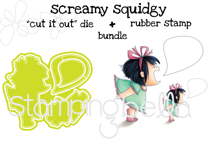 Stamping Bella SPRING 2017 RELEASE- SCREAMY SQUIDGY RUBBER stamp + "CUT IT OUT" die BUNDLE (save 15%)