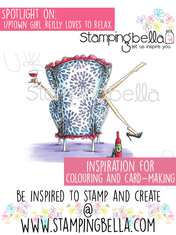 Stamping Bella Spotlight on Uptown Girl Reilly Loves To Relax