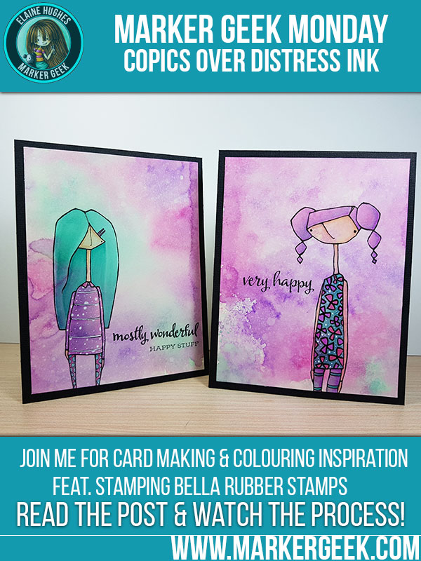 Stamping Bella Marker Geek Monday Copic Colouring over Distress Ink Backgrounds