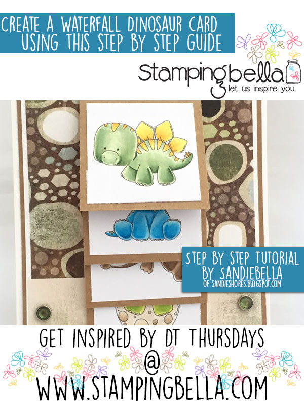 Stamping Bella DT Thursday: Create a Waterfall Dinosaur Card with Sandiebella!