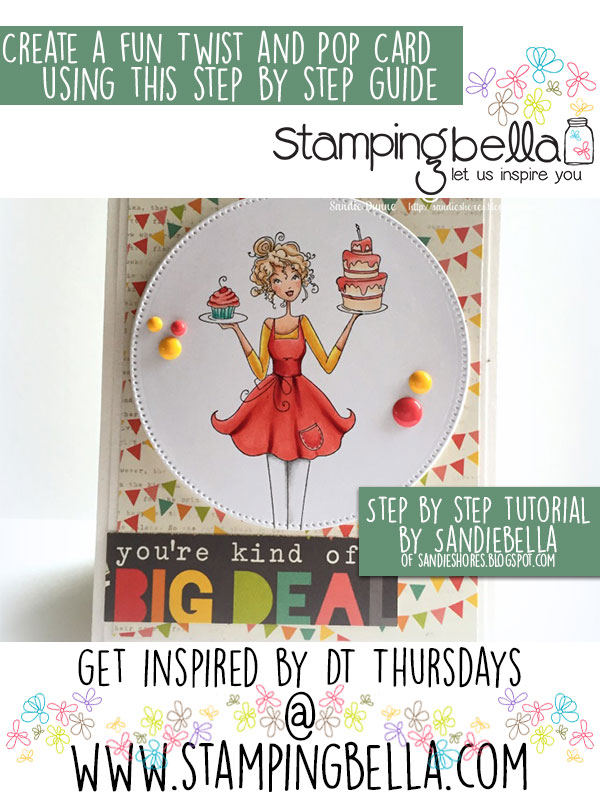 Stamping Bella DT Thursday Create a Twist and Pop Card with Sandiebella