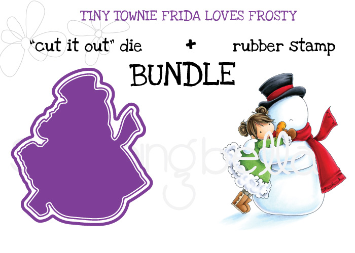 STAMPING BELLABUNDLE: TINY TOWNIE FRIDA LOVES FROSTY