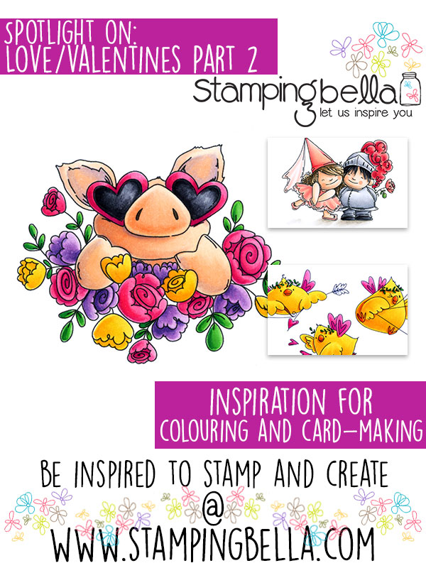 Stamping Bella Spotlight Tuesday Love/Valentines Part 2