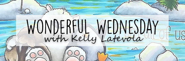 Wonderful Wednesday at Stamping Bella with Kelly Latevola!