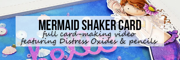 Stamping Bella & Marker Geek: Mermaid Shaker Card with Distress Oxides & Polychromos (video)