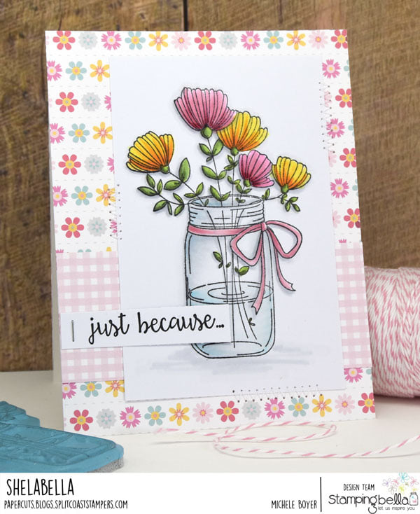 www.stampingbella.com: rubber stamp used: MASON JAR OF FLOWERS card by MICHELE BOYER