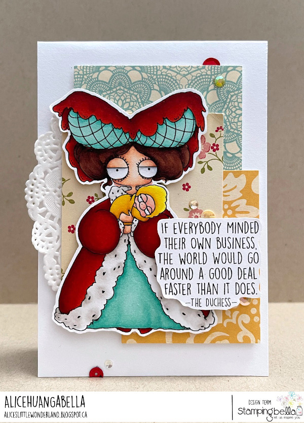 www.stampingbella.com: Rubber stamp used :ODDBALL DUCHESS card by Alice Huang