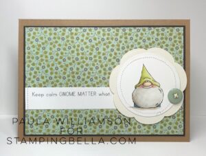 GNOMES HAVE FEELINGS TOO RUBBER STAMP SET (includes 1 sentiment stamp)