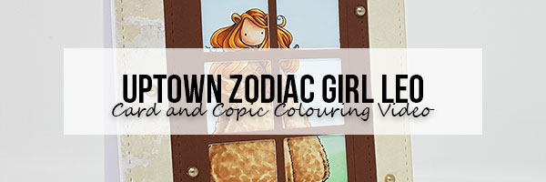 Stamping Bella Uptown Zodiac Girl Leo Card & Copic Colouring Video