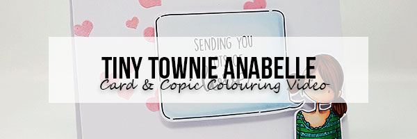 Stamping Bella Tiny Townie Anabelle Sends Love with Copic Colouring Video