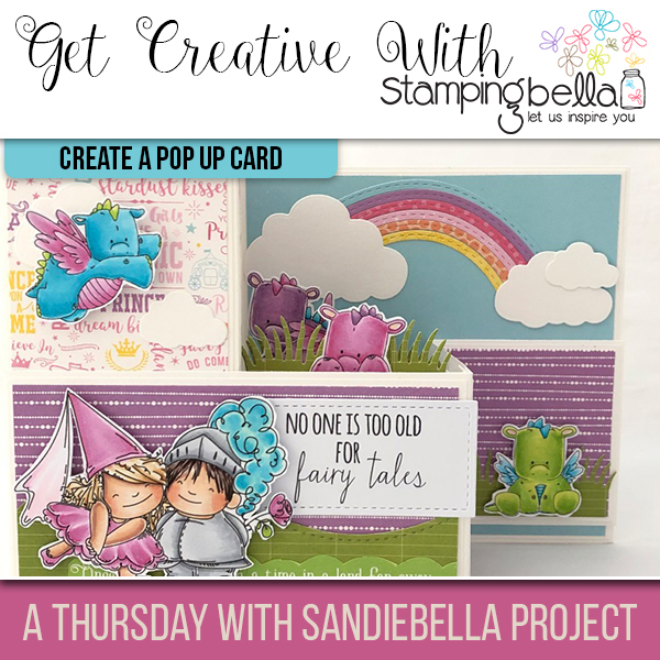 Stamping Bella: Thursday with Sandiebella - Create a Fairytale Pop Up Card