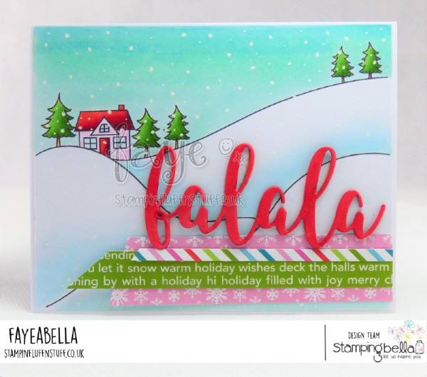 www.stampingbella.com: rubber stamp used: WINTER BACKDROP and FALALA CUT IT OUT SENTIMENT SET. card by FAYE WYNN JONES