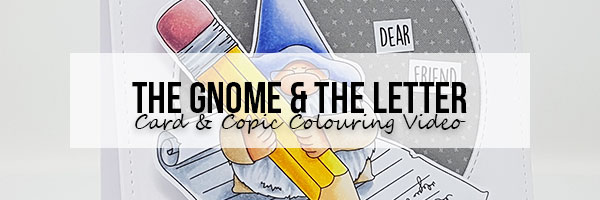 Stamping Bella Marker Geek Monday: The Gnome and the Letter Card and Copic Colouring Video