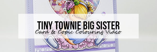 Stamping Bella Wonderful Wednesday: Tiny Townie Big Sister Card & Copic Colouring Video