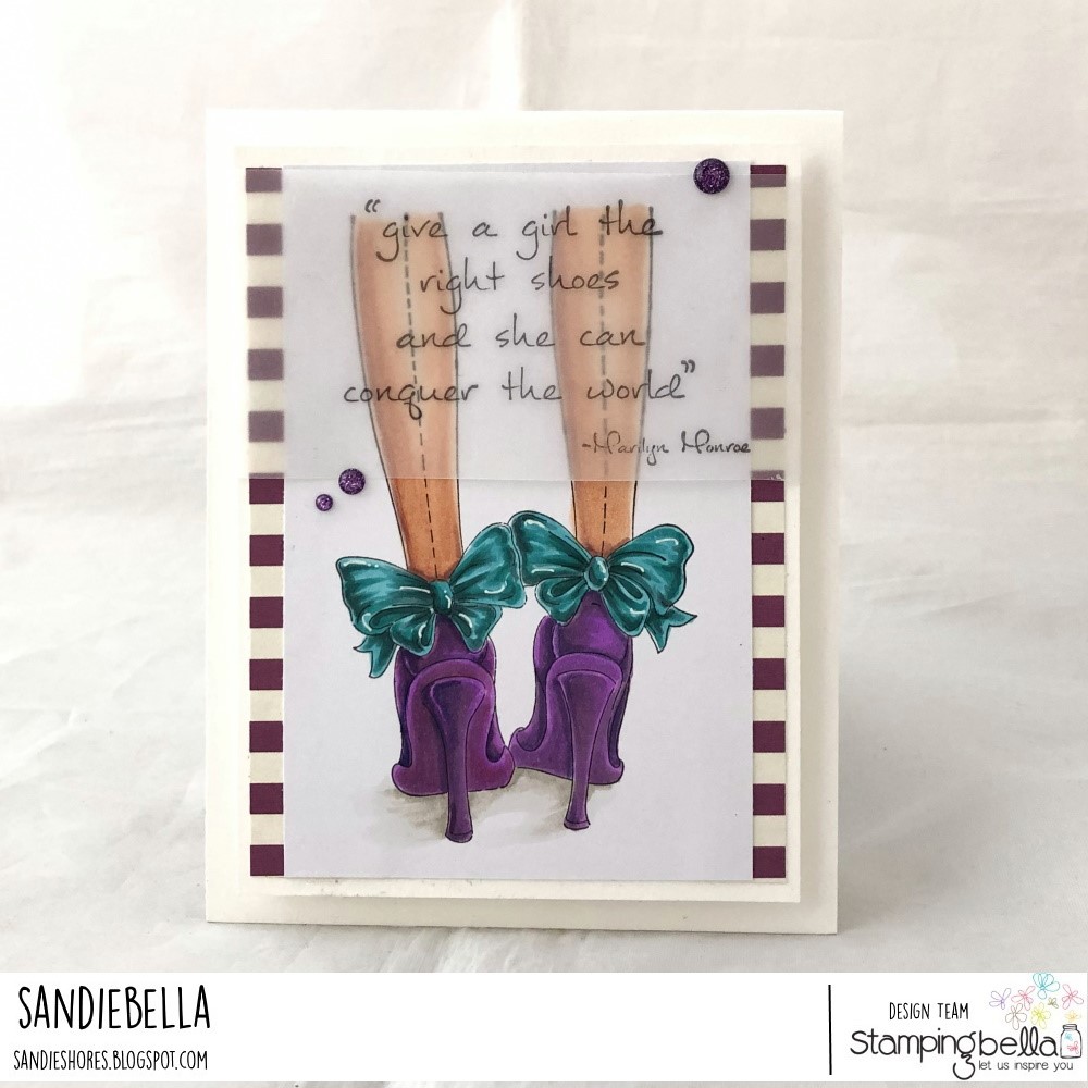 www.stampingbella.com: rubber stamp used: THE RIGHT SHOES Card by Sandie Dunne