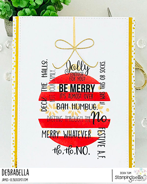 www.stampingbella.com: Rubber stamp used: FESTIVE ODDBALL SENTIMENT SET card by Debra James