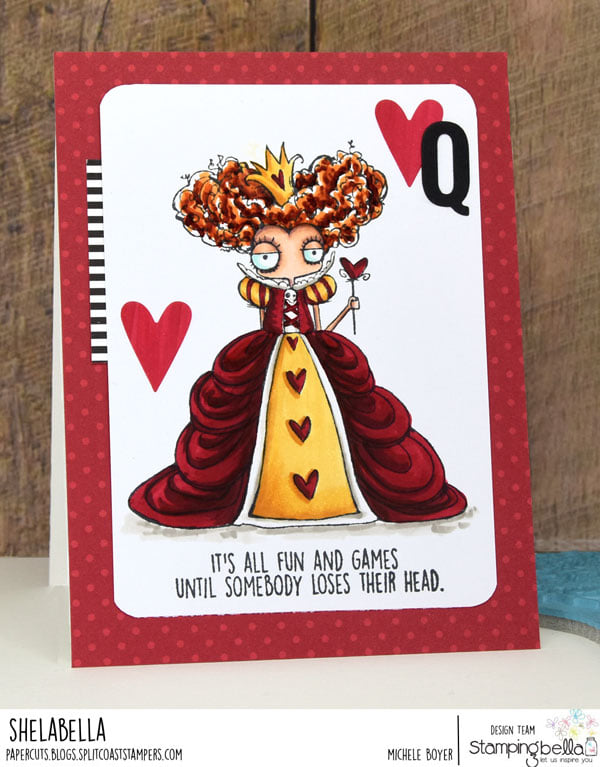 www.stampingbella.com: rubber stamp used: ODDBALL QUEEN OF HEARTS  card by Michele Boyer