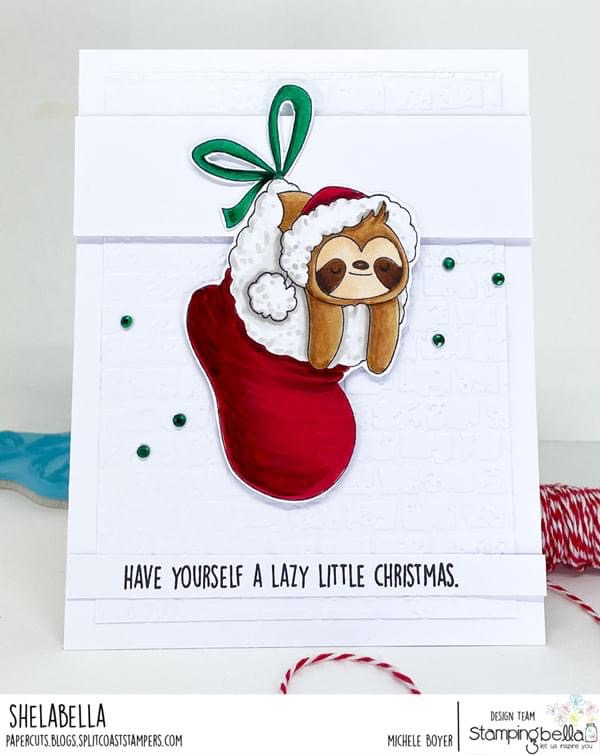 Www.stampingbella.com rubber stamp used : sloth in a stocking . Card by Michele Boyer 