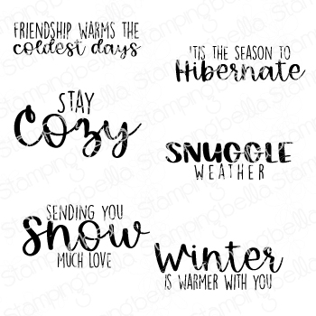 SNUGGLE WEATHER SENTIMENT SET (INCLUDES 6 RUBBER STAMPS)