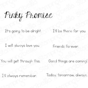 PINKY PROMISE SENTIMENT SET (includes 9 rubber stamps)