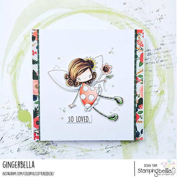 Handmade card design featuring Stamping Bella Whimsabella PetalShimmer cling mounted rubber stamp, stamped and colored using colored pencils. The whimsical fairy character has brown hair with a yellow flower, white wings, and is wearing a red dress with white polka dots. She is holding a flower and wearing green shoes. The sentiment 'SO LOVED.' is stamped below the fairy. The card is bordered with floral patterned paper on both sides. Created by Gingerbella for the Stamping Bella design team.