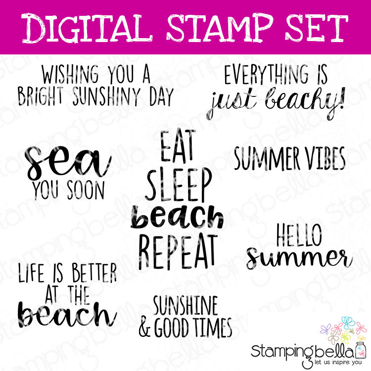 Stamping Bella Just Beachy Digital Sentiments Set. A set of eight fun beach and summer themed sentiments for card-making and other creative projects.